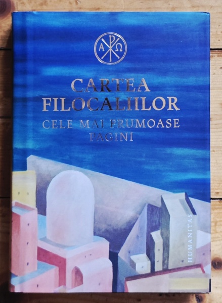 Cartea Filocaliilor. Cele mai frumoase pagini (editie hardcover) - Img 2