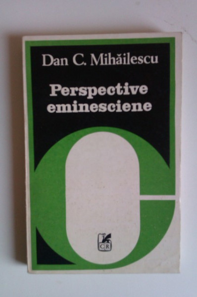 Dan C. Mihailescu - Perspective eminesciene (debut, cu autograf) - Img 2