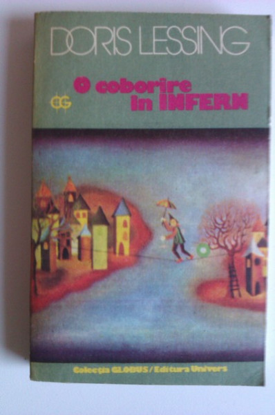 Doris Lessing - O coborare in infern