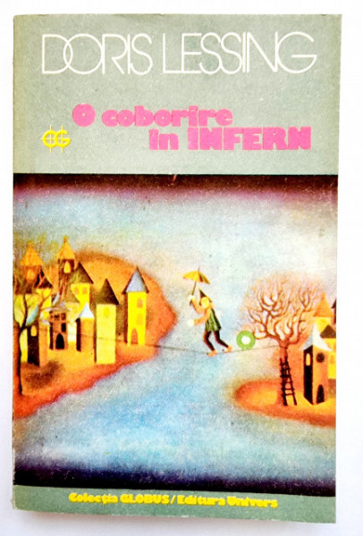 Doris Lessing - O coborare in infern