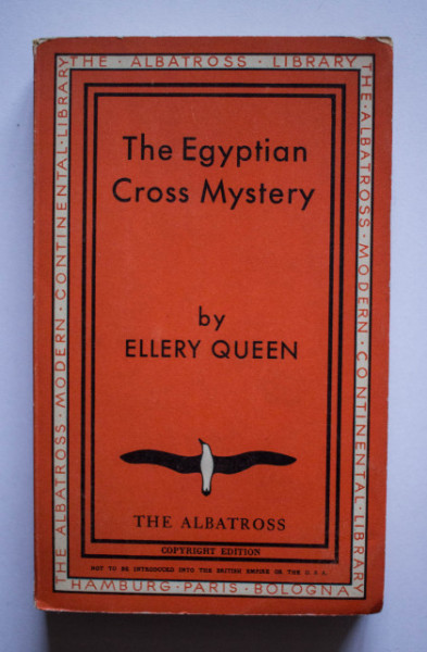 Ellery Queen - The Egyptian Cross Mystery. A Problem in Deduction (editie interbelica)