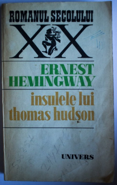 Ernest Hemingway - Insulele lui Thomas Hudson