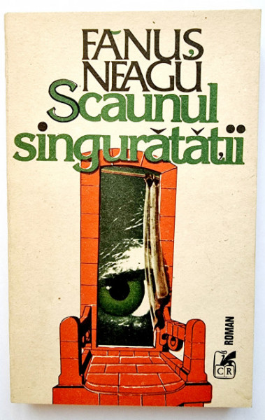 Fanus Neagu - Scaunul singuratatii