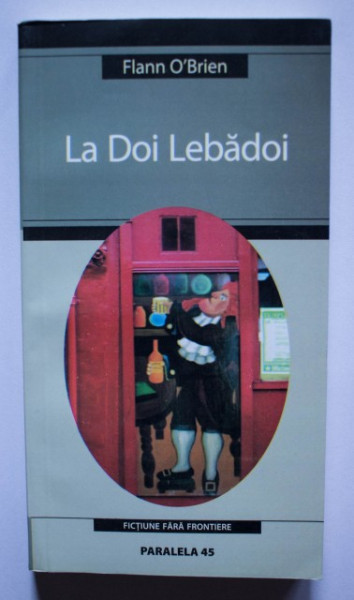 Flann O`Brien - La Doi Lebadoi