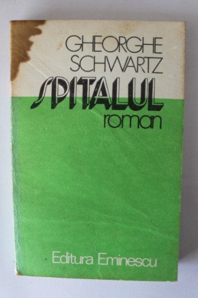 Gheorghe Schwartz - Spitalul