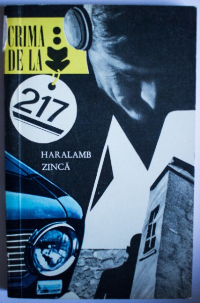 Haralamb Zinca - Crima de la 217