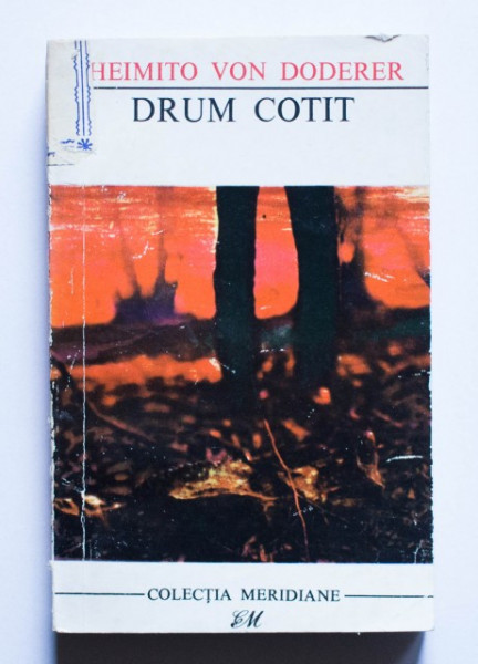 Heimito von Doderer - Drum cotit