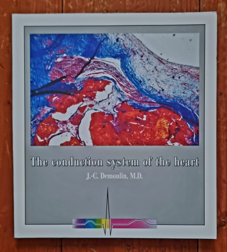 J.-C. Demoulin, M.D. - The conduction system of the heart