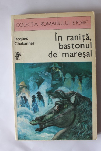 Jacques Chabannes - In ranita, bastonul de maresal