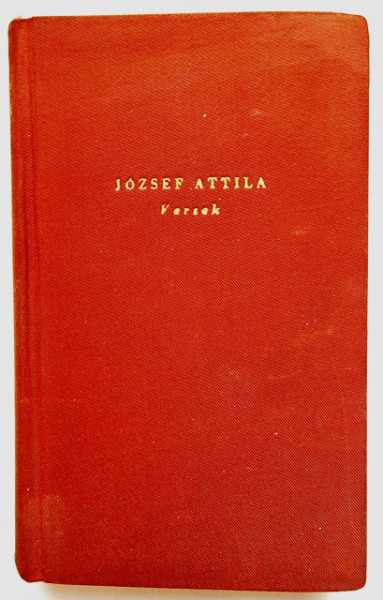 Jozsef Attila - Versek (editie bibliofila, hardcover)