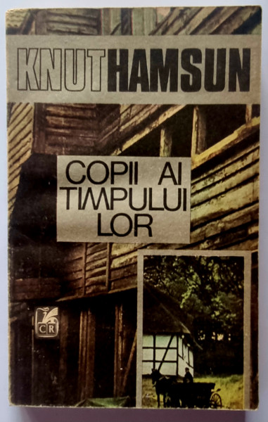 Knut Hamsun - Copii ai timpului lor
