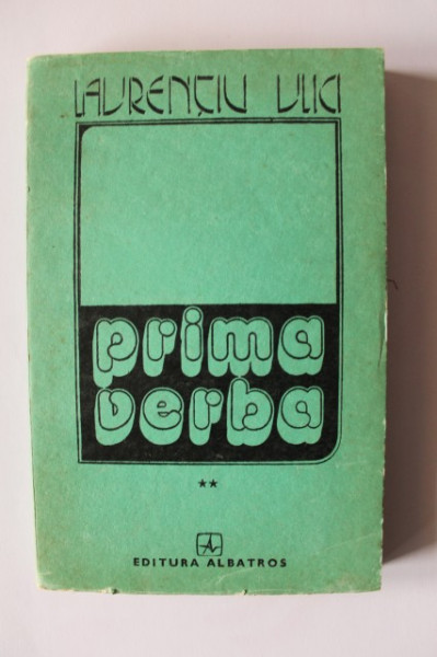 Laurentiu Ulici - Prima verba (3 vol, volumul II cu autograf) - Img 2