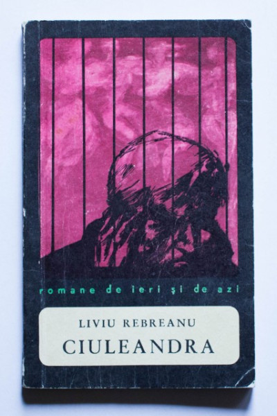 Liviu Rebreanu - Craisorul Horia. Ciuleandra
