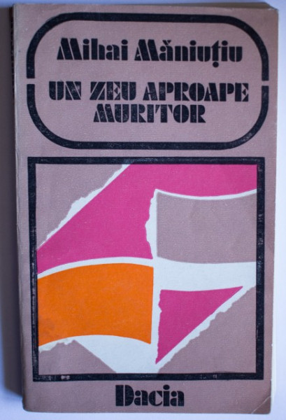 Mihai Maniutiu - Un zeu aproape muritor