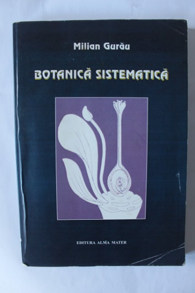 Milian Gurau - Botanica sistematica