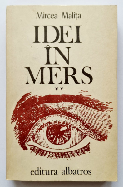 Mircea Malita - Idei in mers II