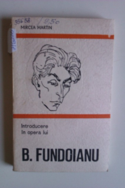 Mircea Martin - Introducere in opera lui B. Fundoianu