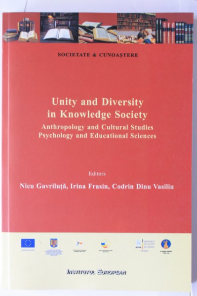 Nicu Gavriluta, Irina Frasin, Codrin Dinu Vasiliu - Unity and diversirty in Knowledge Society