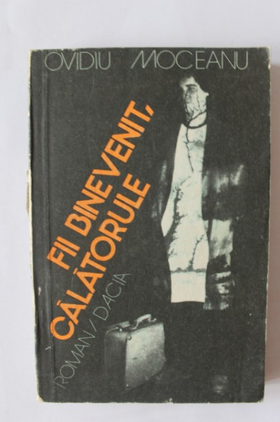 Ovidiu Moceanu - Fii binevenit, calatorule