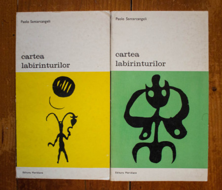 Paolo Santarcangeli - Cartea labirinturilor. Istoria unui mit si a unui simbol (2 vol.)