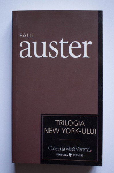 Paul Auster - Trilogia New-York-ului