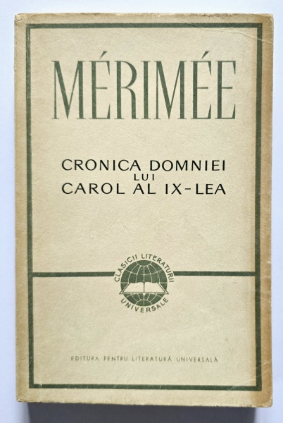 Prosper Merimee - Cronica domniei lui Carol al IX-lea