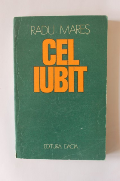 Radu Mares - Cel iubit