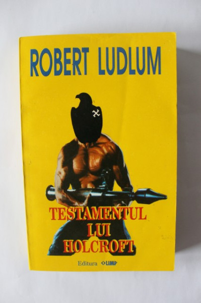 Robert Ludlum - Testamentul lui Holcroft