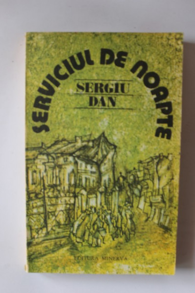 Sergiu Dan - Serviciul de noapte