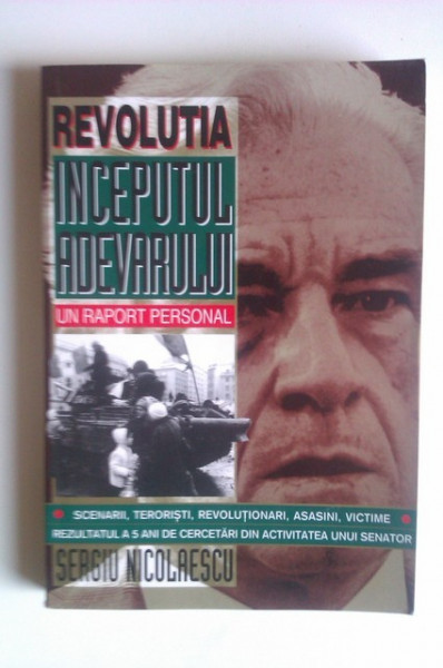 Sergiu Nicolaescu - Revolutia. Inceputul adevarului (cu autograf) - Img 2