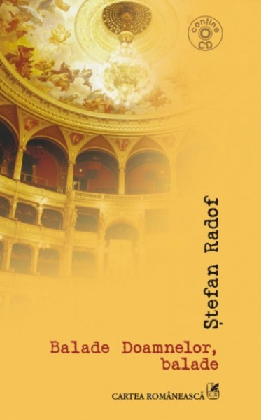 Stefan Radof - Balade, Doamnelor, balade (contine CD)