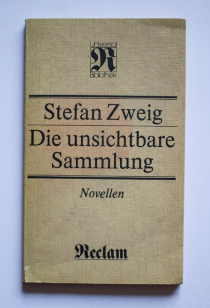Stefan Zweig - Die unsichtbare Sammlung