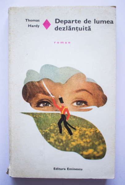 Thomas Hardy - Departe de lumea dezlantuita