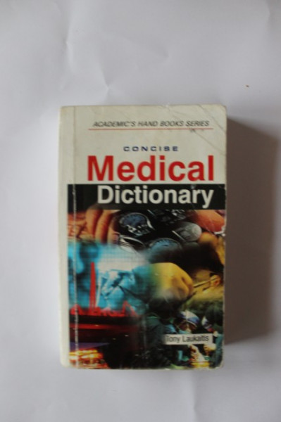 Tony Laukaitis - Concise Medical Dictionary (editie in limba engleza)