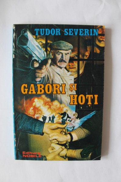 Tudor Severin - Gabori si hoti