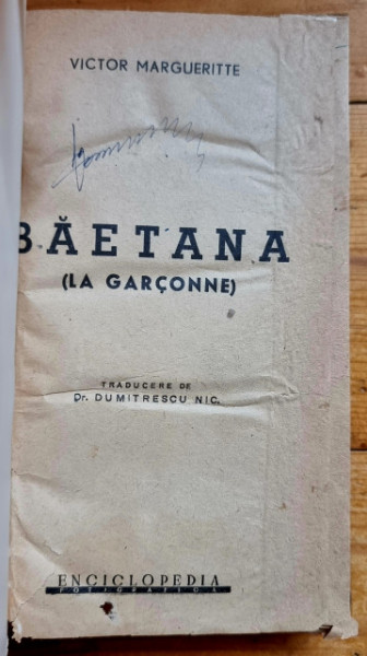 Victor Margueritte - Baetana (La Garconne) (editie hardcover, frumos relegata) - Img 2