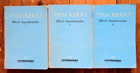 W. M. Thackeray - Balciul desertaciunilor (3 vol.)