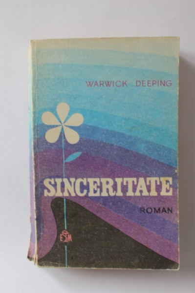 Warwick Deeping - Sinceritate