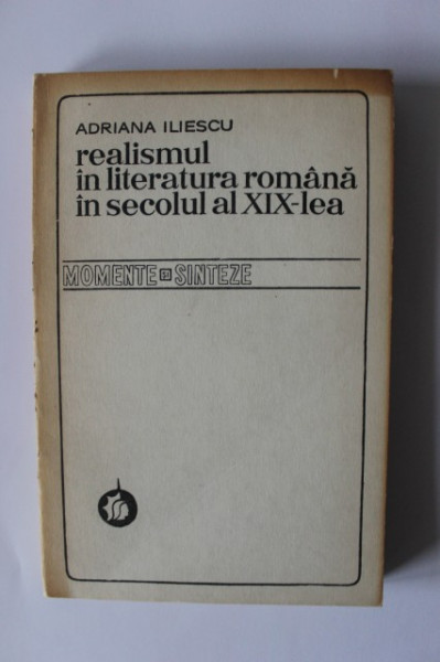 Adriana Iliescu - Realismul in literatura romana in secolul al XIX-lea (cu autograf) - Img 2