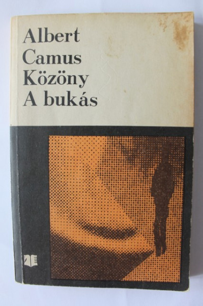 Albert Camus - Kozony. A bukas (editie in limba maghiara)
