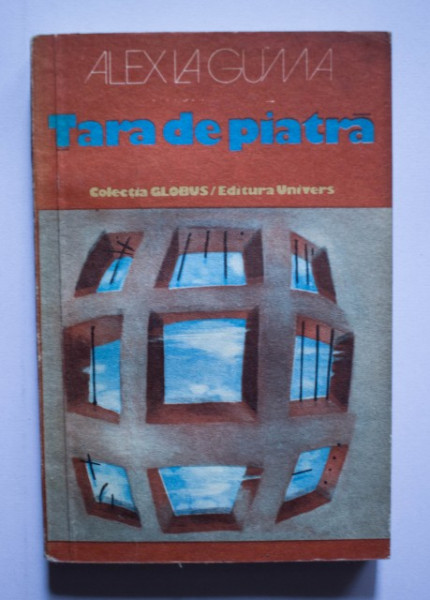 Alex La Guma - Tara de piatra
