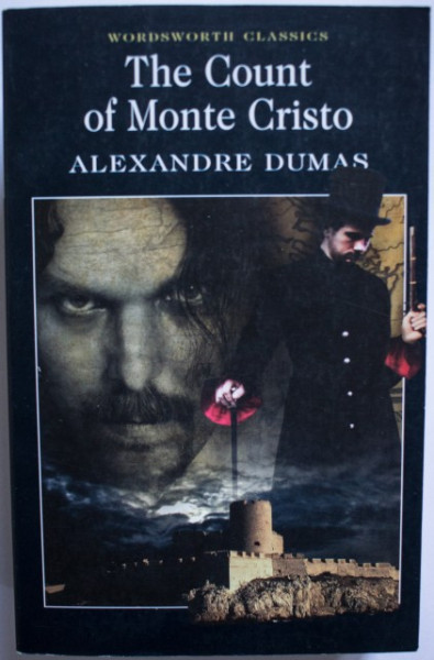 Alexandre Dumas - The Count of Monte Cristo