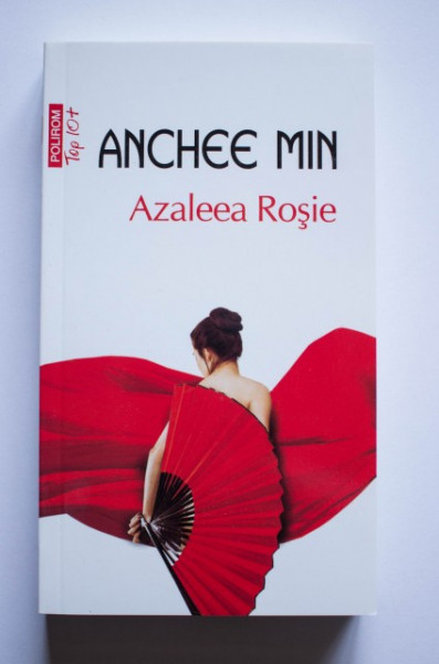 Anchee Min - Azaleea Rosie