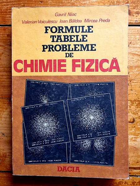 Gavril Niac, Valerian Voiculescu, Ioan Baldea, Mircea Preda - Formule, tabele, probleme de chimie fizica