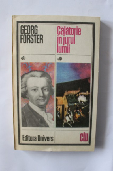 Georg Forster - Calatorie in jurul lumii