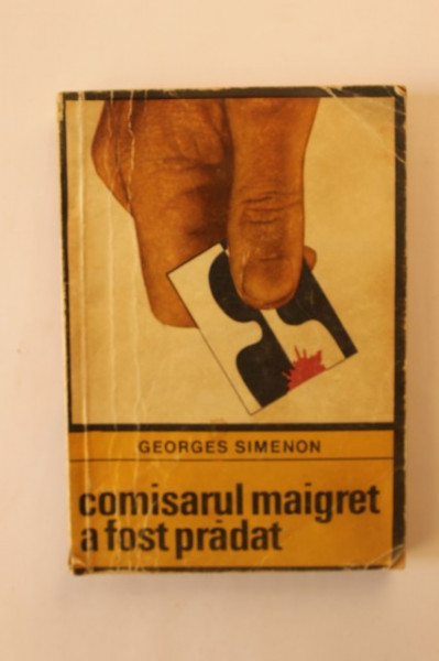 Georges Simenon - Comisarul Maigret a fost pradat