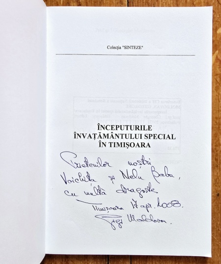 Gheorghe Moldovan - Inceputurile invatamanului special in Timisoara (cu autograf) - Img 2