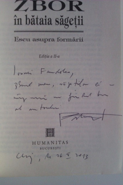 H.-R. Patapievici - Zbor in bataia sagetii (cu autograf)