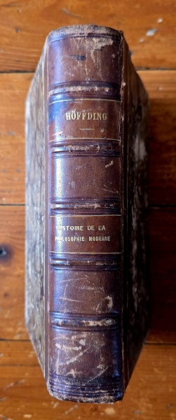 Harald Hoffding - Histoire de la philosophie moderne (tome seconde) (editie hardcover, in limba franceza, frumos relegata)