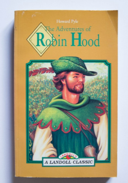 Howard Pyle - The Adventures of Robin Hood (editie in limba engleza)